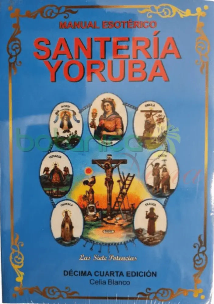 Santeria Yoruba Manual Esoterico las siete potencias - Botanica Nena