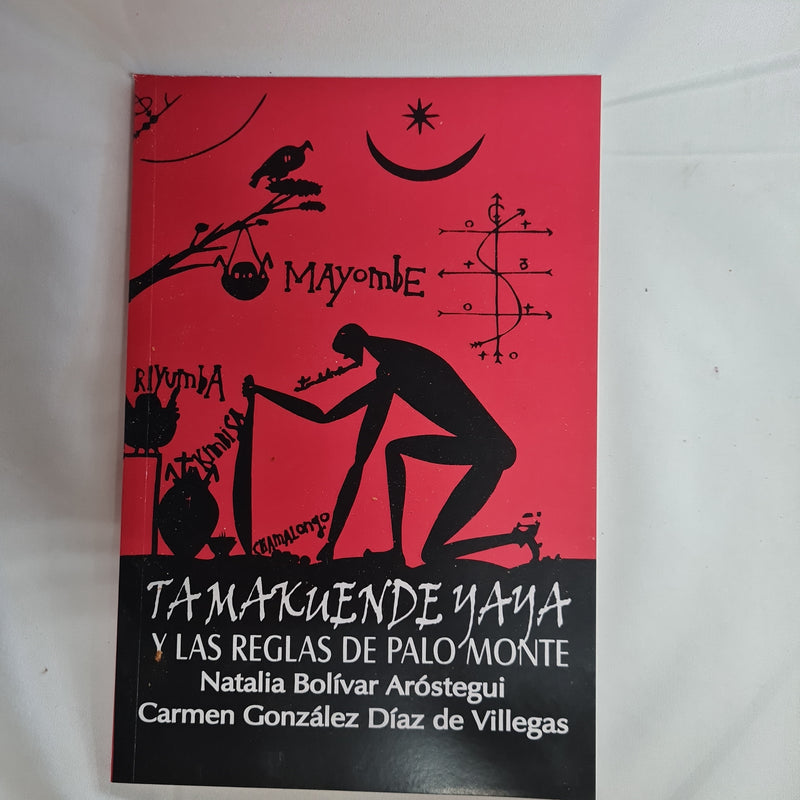 Mayombe TA MAKUENDE YAYA y Las Reglas de Palo Monte