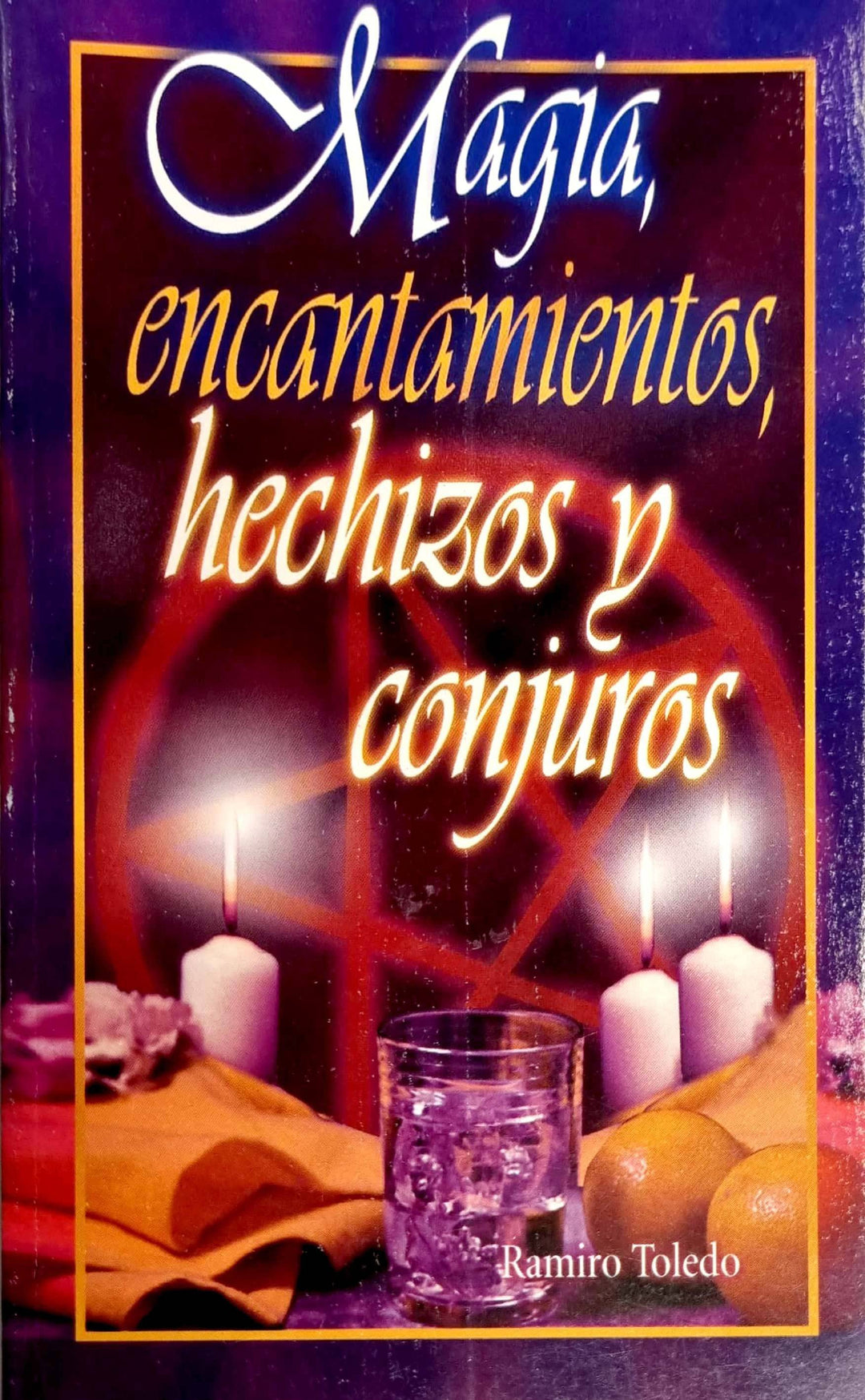 Libro Magia Encantamientos Hechizos y Conjuros - Botanica Nena