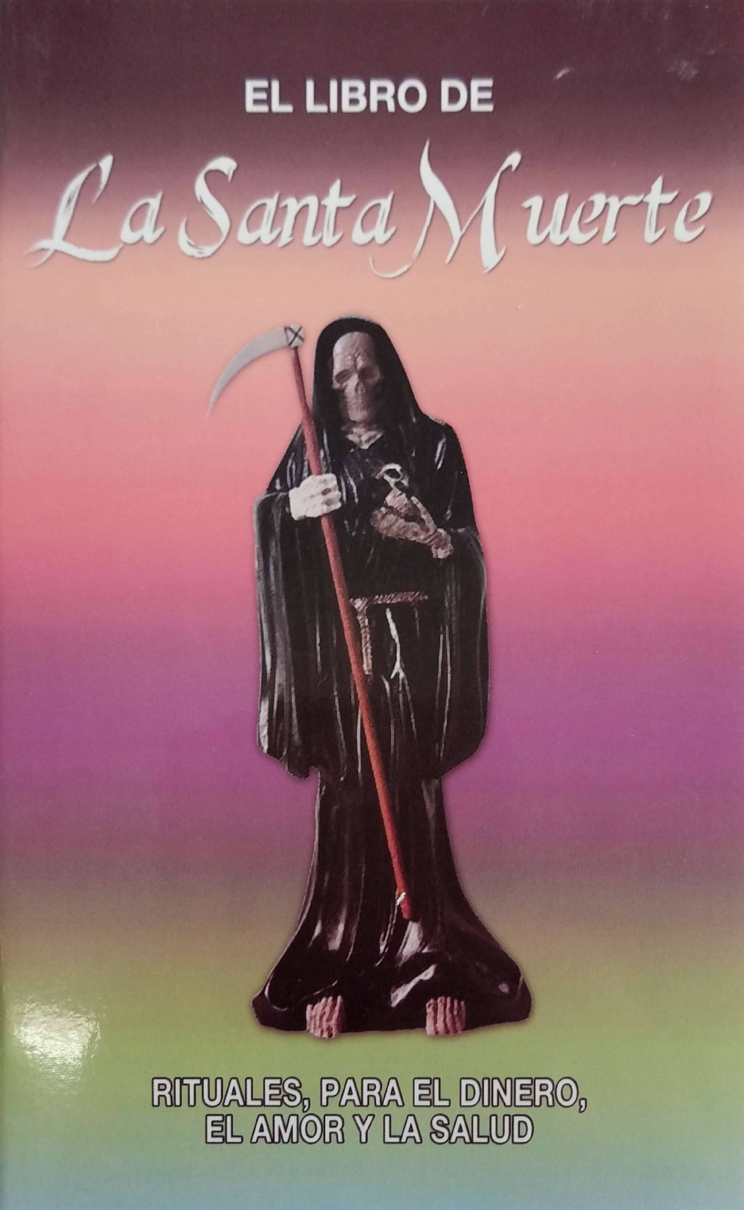 El Libro de La Santa Muerte - Botanica Nena