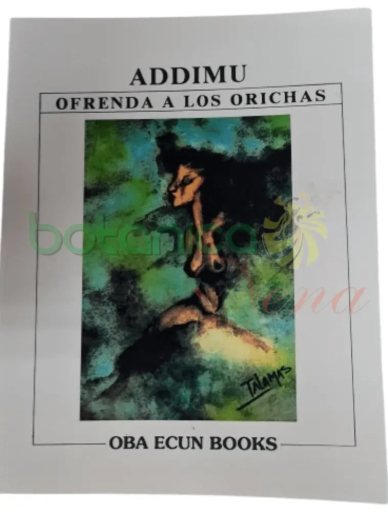 Addimu ofrenda a los Orichas - Botanica Nena