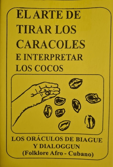 El arte de tirar los Caracoles e interpretar los Cocos - Botanica Nena