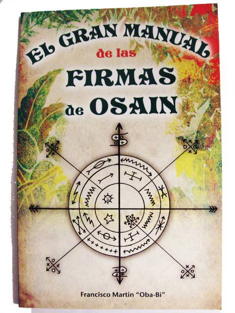 El Gran Manual de las Firmas de Osain - Botanica Nena