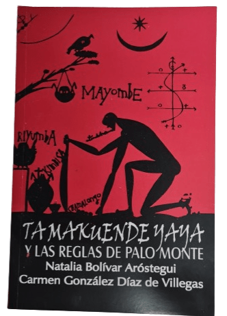 Mayombe TA MAKUENDE YAYA y Las Reglas de Palo Monte - Botanica Nena