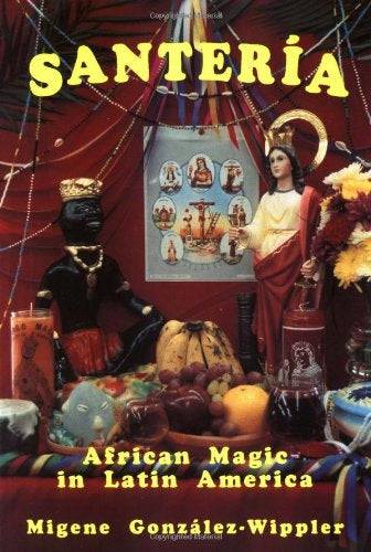 Santeria - African Magic in Latin America Book