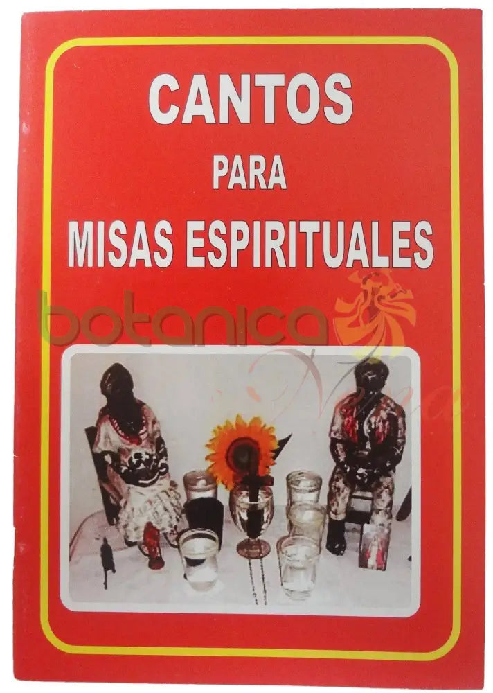 Cantos Para Misas Espirituales - Botanica Nena