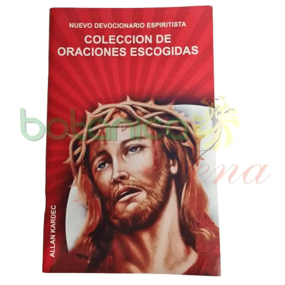 Coleccion de Oraciones Escogidas - Libro Misa Espiritual Alan Kardec - Botanica Nena