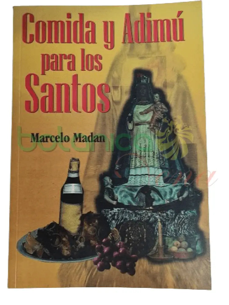 Comida y Adimu para los Santos - Botanica Nena