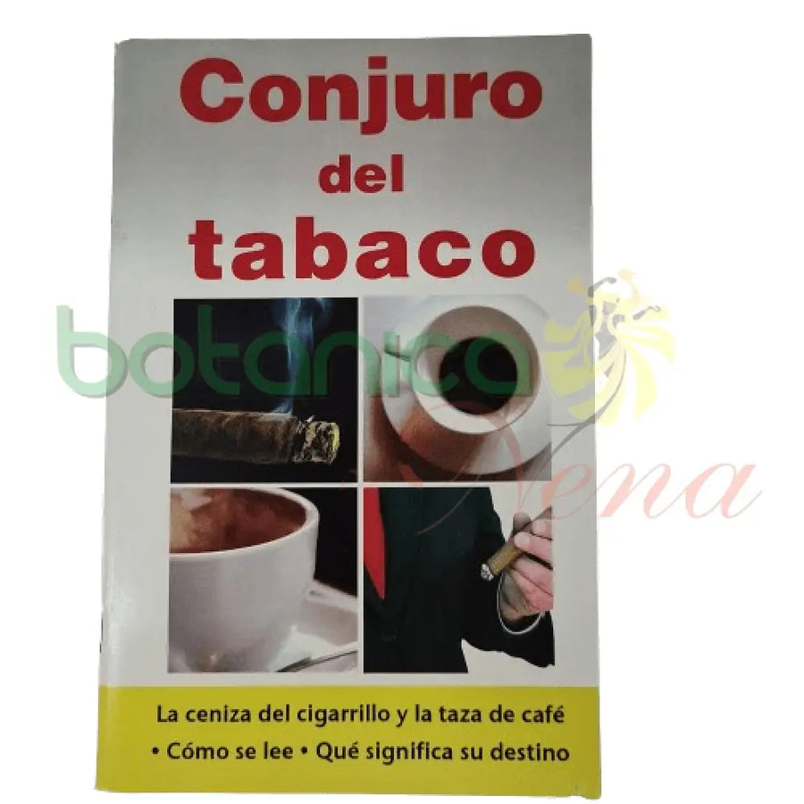 Conjuro del tabaco - Botanica Nena