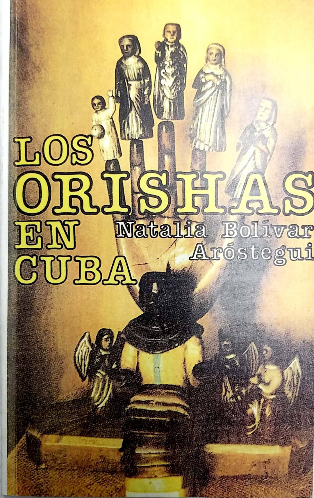 Los Orishas en Cuba - Book - Botanica Nena