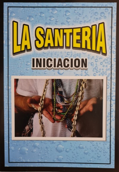 La Santeria Iniciacion