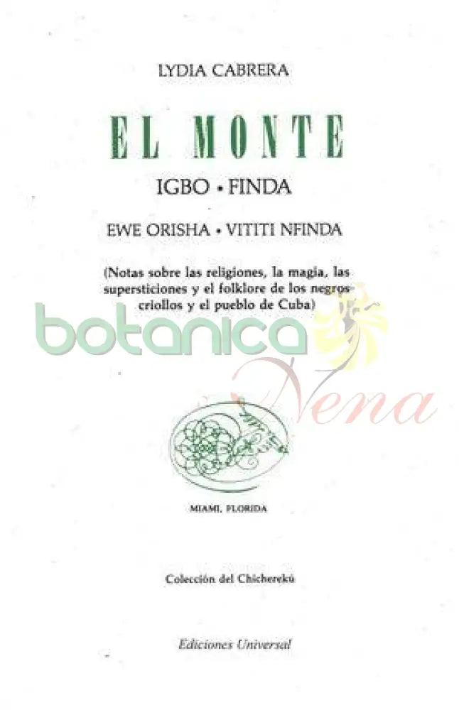 El Monte - Igbo - Finda - Botanica Nena