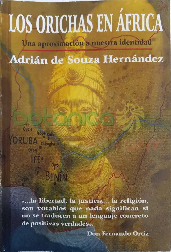 LOS ORICHAS EN AFRICA - Botanica Nena