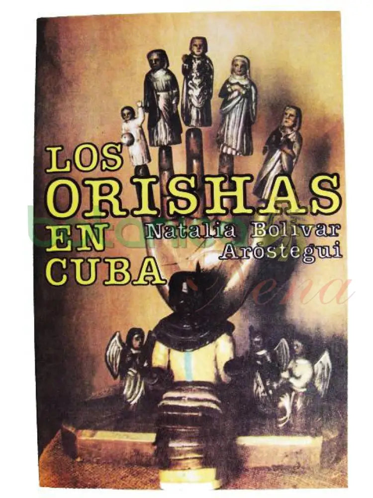 Los Orishas en Cuba - Botanica Nena