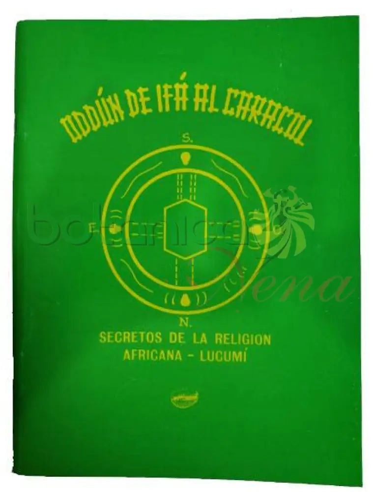 Oddun de Ifa al Caracol - Botanica Nena