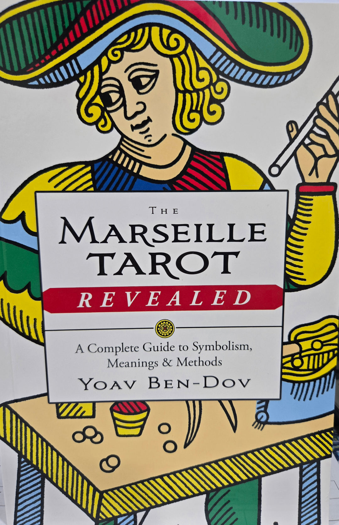 The Marseille Tarot Revealed