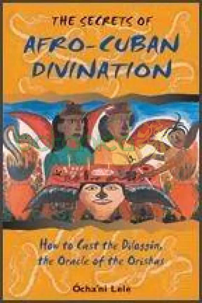 Secrets of the Afro- Cuban Divination - libro - Botanica Nena