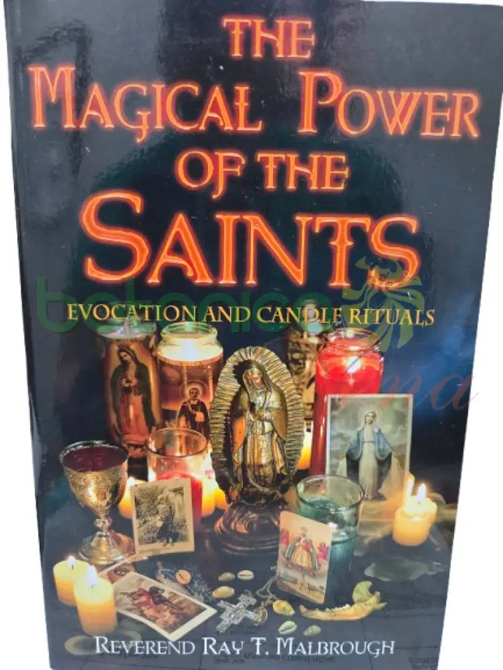 The Magical Power of the Saints