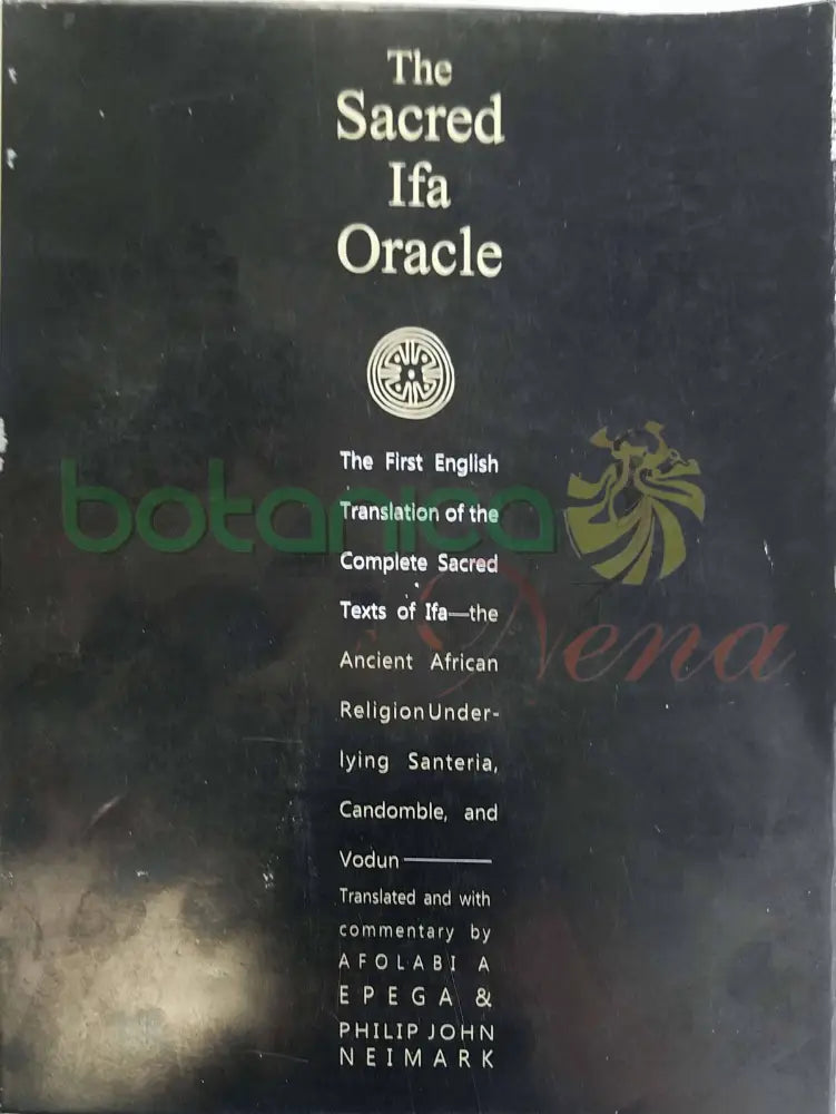 The Sacred IFA Oracle - Botanica Nena