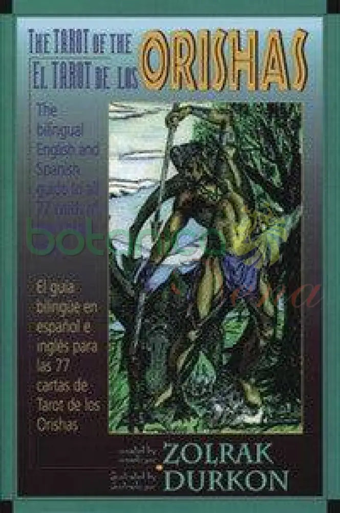The Tarot of the Orishas -libro - Botanica Nena