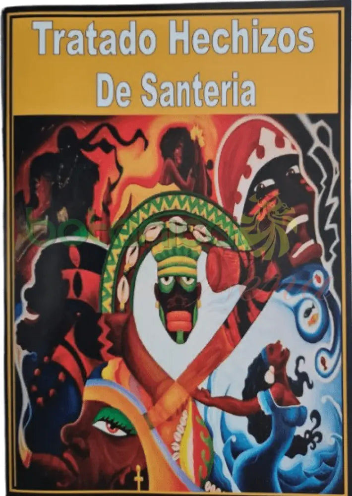 Tratado Hechizos de Santeria - Botanica Nena