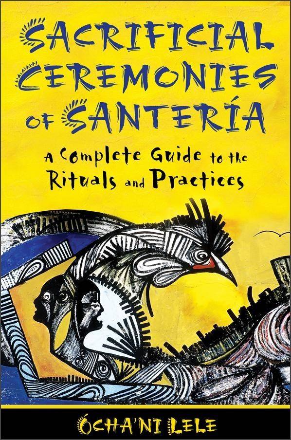 Sacrificial Ceremonies o fthe Santeria - Book