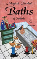 Magical Herbal Baths Of Santeria Book